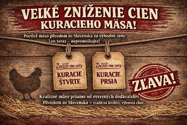 Veľké zníženie cien kuracieho mäsa!